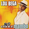 Lou Bega - A Little Bit Of Mambo альбом