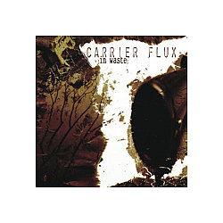 Carrier Flux - In Waste альбом