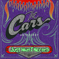 The Cars - Just What I Needed: The Cars Anthology (disc 1) album