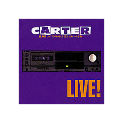 Carter The Unstoppable Sex Machine - Live! album