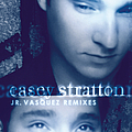 Casey Stratton - House of Jupiter from Standing At The Edge (Junior Vasquez Mix) альбом