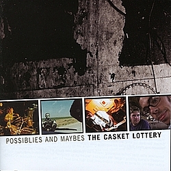 The Casket Lottery - Possiblies and Maybes album