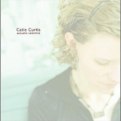 Catie Curtis - Acoustic Valentine album