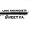 Love &amp; Rockets - Sweet F.A. альбом