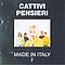 Cattivi Pensieri - Made In Italy альбом