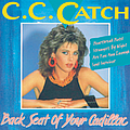 CC Catch - Backseat of Your Cadillac album
