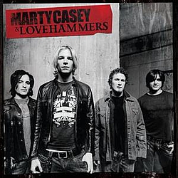 Lovehammers - Marty Casey &amp; Lovehammers альбом