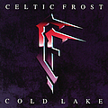 Celtic Frost - Cold Lake album