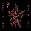 Celtic Frost - Morbid Tales альбом
