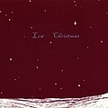Low - Christmas альбом