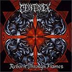 Centinex - Reborn Through Flames альбом