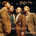 Chad Mitchell Trio - Mighty Day: The Chad Mitchell Trio Reunion album