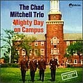 Chad Mitchell Trio - Mighty Day on Campus album