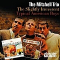 Chad Mitchell Trio - The Slightly Irreverent Mitche album