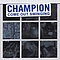 Champion - Come Out Swinging album