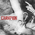 Champion - Promises Kept альбом