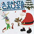 A Change Of Pace - A Santa Cause 2 - It&#039;s a Punk Rock Christmas album