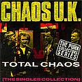 Chaos UK - Total Chaos (The Singles Collection) album