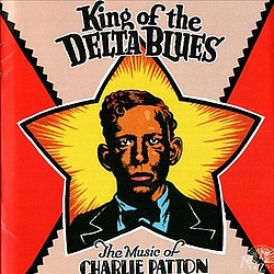 Charley Patton - King of the Delta Blues альбом