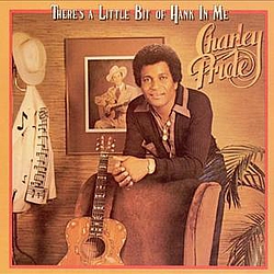 Charley Pride - There&#039;s a Little Bit of Hank in Me альбом