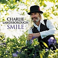 Charlie Landsborough - Smile альбом