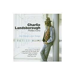Charlie Landsborough - Reflections альбом