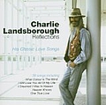 Charlie Landsborough - Reflections album