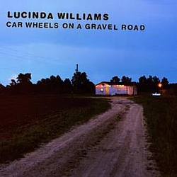 Lucinda Williams - Car Wheels On A Gravel Road album