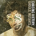 Chasing Victory - Ghouls &amp; Mutants album