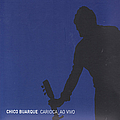 Chico Buarque - Carioca_Ao Vivo альбом