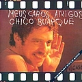 Chico Buarque - Meus Caros Amigos album