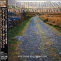The Chieftains - Wide World Over: A 40 Year Celebration album