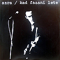 Azra - Kad Fazani Lete альбом