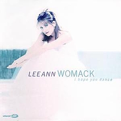 Lee Ann Womack - I Hope You Dance альбом