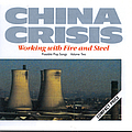 China Crisis - Working With Fire And Steel альбом