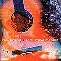 China Crisis - Acoustically Yours альбом