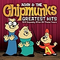 The Chipmunks - Greatest Hits: Still Squeaky After All These Years альбом
