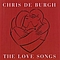 Chris De Burgh - The Love Songs альбом