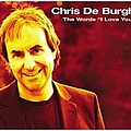 Chris De Burgh - The Words &quot;I Love You&quot; album