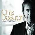 Chris De Burgh - Now And Then album