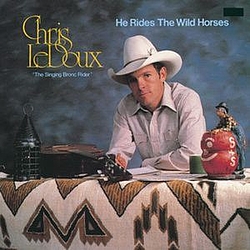 Chris Ledoux - He Rides The Wild Horses album