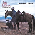 Chris Ledoux - Thirty Dollar Cowboy album
