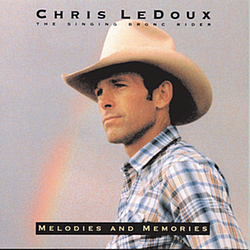 Chris Ledoux - Melodies And Memories album