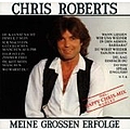 Chris Roberts - Meine größten Erfolge (disc 1) альбом