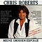 Chris Roberts - Meine größten Erfolge (disc 1) album