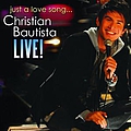 Christian Bautista - Christian Bautista Live album