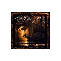 Christian Death - Born Again Anti Christian album