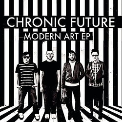 Chronic Future - Modern Art - EP альбом