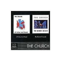 Church - Of Skins &amp; Heart/the Blurred Crusade album