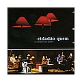 Cidadão Quem - No Theatro São Pedro альбом